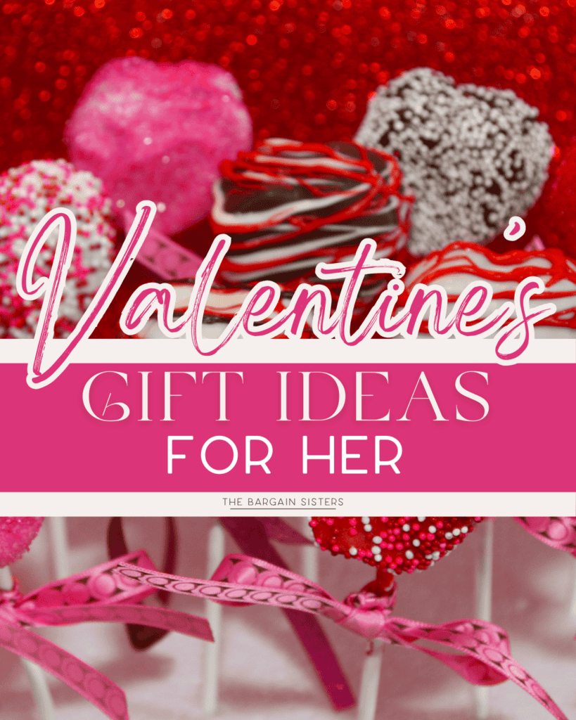 Valentine's themed image with heart-shaped treats in pink, red, and white. Text reads "Valentine's Gift Ideas for Her" in elegant font. Ribbons and glitter create a romantic and festive atmosphere, perfect for Valentine's for Her celebrations.