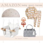 Image showcasing several baby items including a cloud-patterned pajama set in beige and white, a gray felt diaper caddy, a white baby swing with wooden details, a beige play mat with small designs, and two orange silicone pacifiers. Text reads "10 Amazon Baby Essentials" and "the bargain sisters.