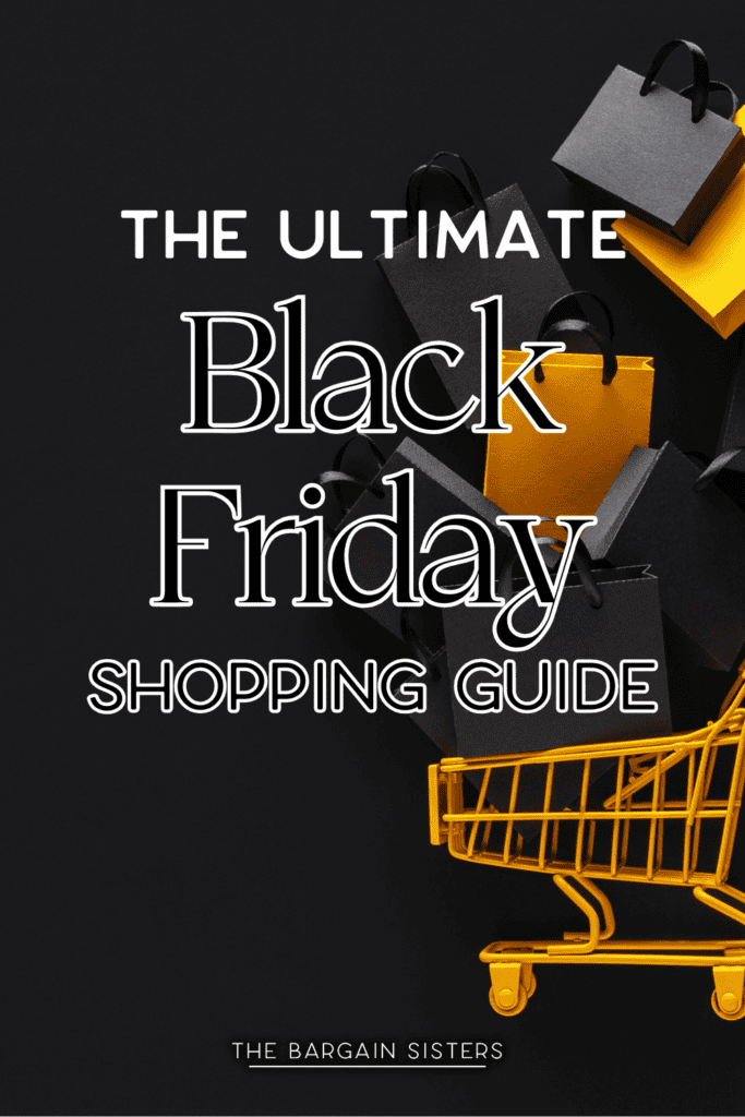 A promotional image showcases a golden shopping cart overflowing with black and yellow shopping bags against a dark background. The text reads: "The Ultimate Black Friday Shopping Guide" by "The Bargain Sisters," promising unbeatable deals for savvy shoppers.