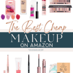 A collage of affordable makeup products from Amazon, featuring sponges, foundation, eyeshadow palettes, concealer, eyeliner, mascara, lip gloss, and cleansing pads. Text reads: "The Bargain Sisters’ Best Cheap Makeup on Amazon.