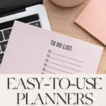 A paper with a "To Do List" sits on a laptop keyboard, accompanied by organization essentials like a small potted succulent and a closed notebook. Text overlay reads "Easy-to-use planners for busy moms - The Bargain Sisters.