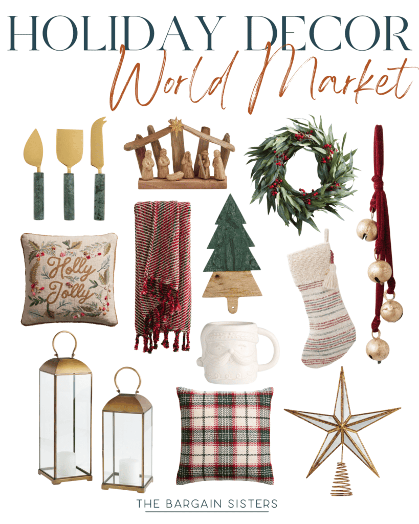 An assortment of holiday decorations, including candles, a nativity scene, wreath, festive pillows, plaid blankets, a tree figurine, stocking, lanterns, a mug, star ornament, and decorative bells. Text reads "Holiday Decor World Market" and "The Bargain Sisters.