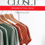 t-shirts hanging on hangers in a perfectly white closet with the words closet organization ideas.