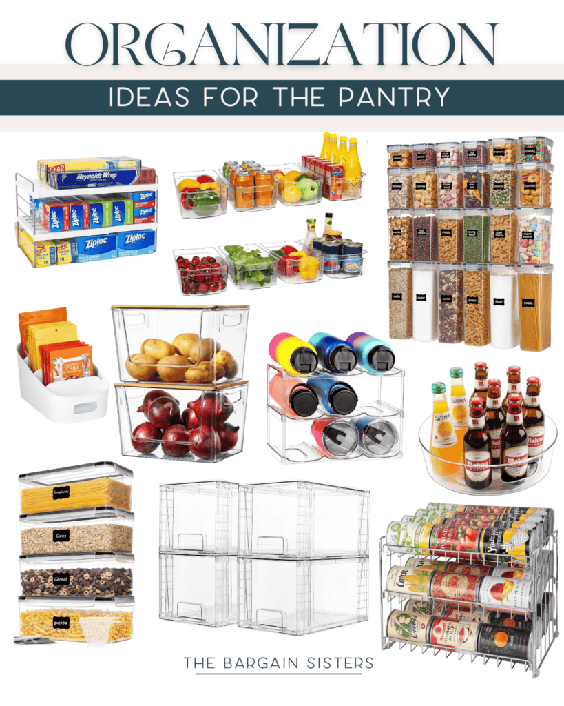 Discover innovative pantry organization ideas with this collage showcasing various storage solutions like clear bins, can racks, and labeled jars from "The Bargain Sisters." Perfect for snacks, spices, pasta, beverages, and fruits.