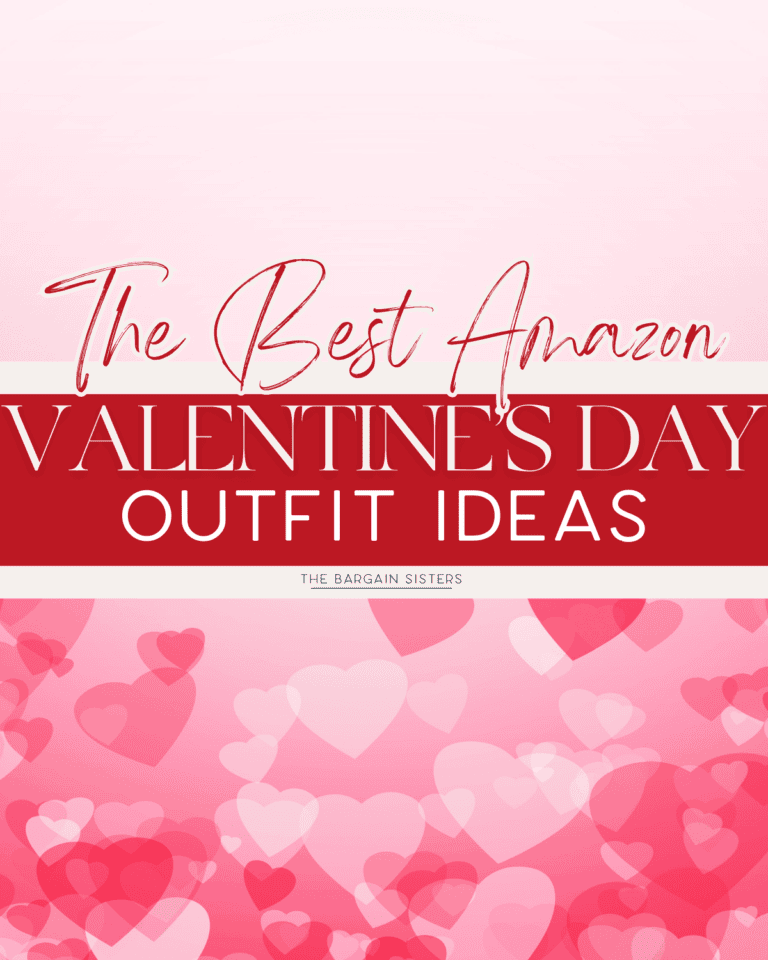 Text reads: "The Best Amazon Valentine's Day Outfit Ideas" by The Bargain Sisters. Background features pink and red hearts.