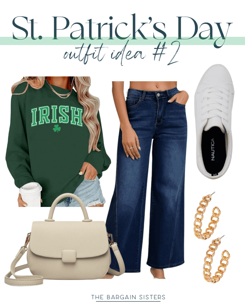 Green sweatshirt with "IRISH" text, dark wide-leg jeans, white sneakers, cream handbag, and gold jewelry. The perfect look for what to wear without overdoing it this St. Patrick's Day. Text reads "St. Patrick's Day outfit idea #2" and "The Bargain Sisters.